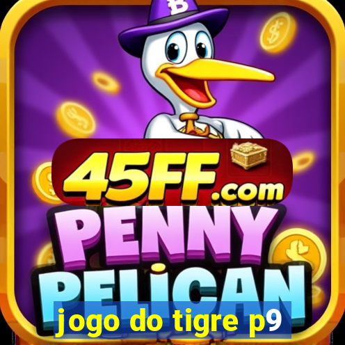 jogo do tigre p9